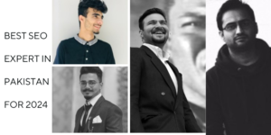 The Best SEO Expert in Pakistan for 2024: Leading the Digital Frontier